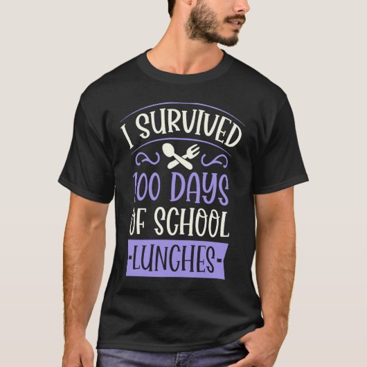 I Survived 100 Days of School Lunches Kindergarte T-Shirt (Vorderseite)