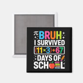I Survived 100 Days School Bruh Groovy Math Equati Magnet (Vorderseite/Rückseite)