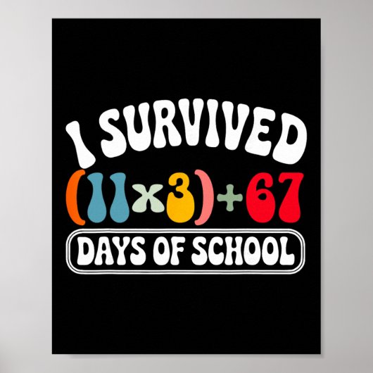 I Survived 100 Days School Groovy Math Equation 10 Poster (Vorne)