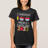 I Survived 100 Masked School Days Teacher And Stud T-Shirt (Vorderseite)