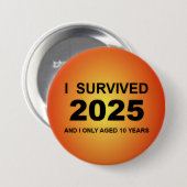 I Survived 2025 Button (Vorne & Hinten)