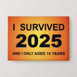 I Survived 2025 Button