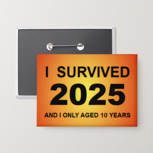 I Survived 2025 Button (Vorderseite/Rückseite)