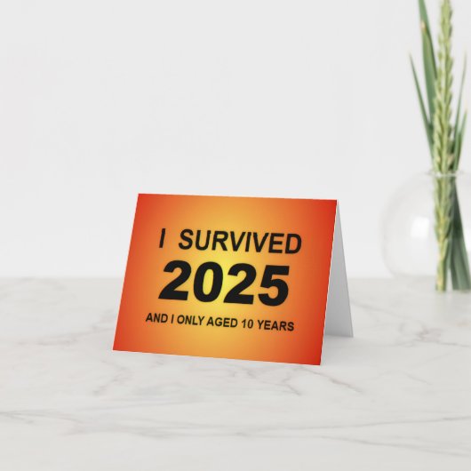 I Survived 2025  Dankeskarte (Vorderseite)