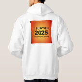 I Survived 2025 Hoodie (Rückseite)