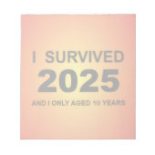 I Survived 2025 Notizblock (Vorderseite)