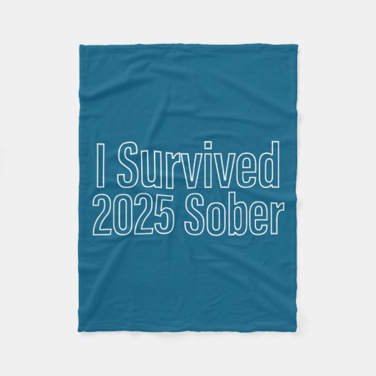 I Survived 2025 Sober Recovery Design Fleecedecke (Vorderseite)