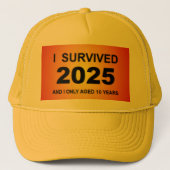 I Survived 2025 Truckerkappe (Vorderseite)
