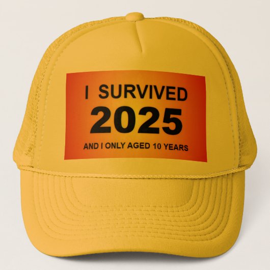 I Survived 2025 Truckerkappe (Vorderseite)