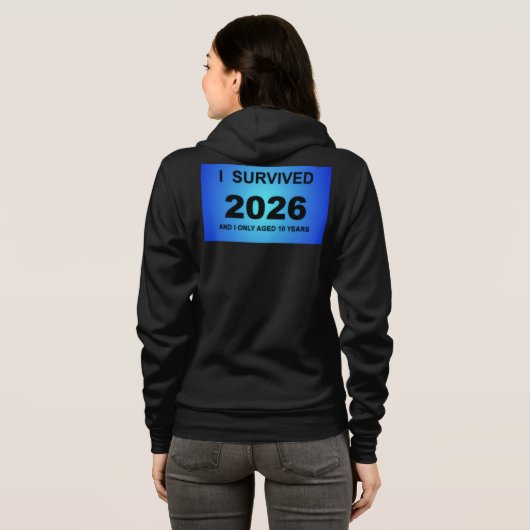 I Survived 2026 Hoodie (Schwarz voll)