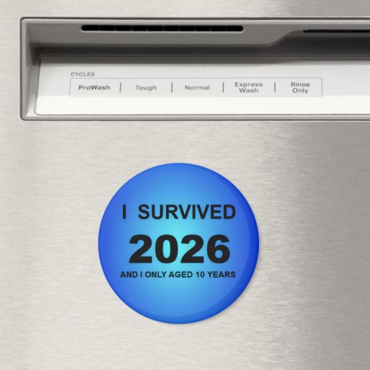 I Survived 2026 Magnet (In Situ (Geschirrspüler))