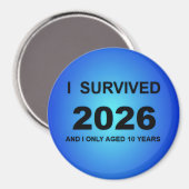 I Survived 2026 Magnet (Vorderseite/Rückseite)