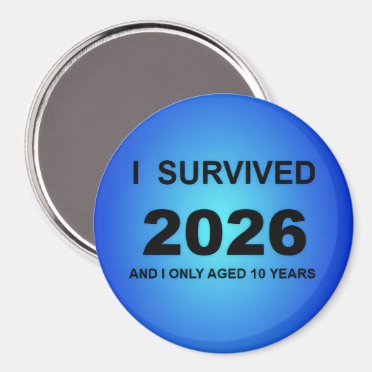 I Survived 2026 Magnet (Vorderseite/Rückseite)