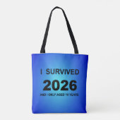 I Survived 2026 Tasche (Rückseite)