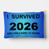 I Survived 2026 Zubehörtasche (Rückseite)