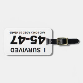 I Survived 45-47 Gepäckanhänger