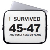 I Survived 45-47 Laptopschutzhülle (Vorderseite)