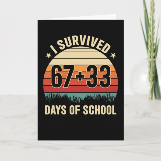 I Survived 67 + 33 Days of School Retro Teacher Karte (Vorderseite)