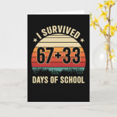 I Survived 67 + 33 Days of School Retro Teacher Karte (Gelbe Blume)