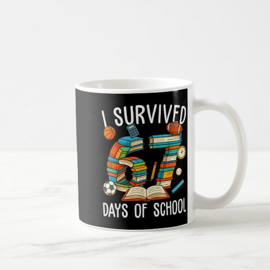 I Survived 67 Day Of School Funny Kids Boys Six Se Kaffeetasse (Rechts)
