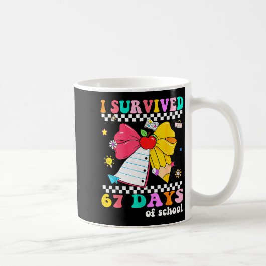 I Survived 67 Day Of School Notebook Teachers And Kaffeetasse (Rechts)
