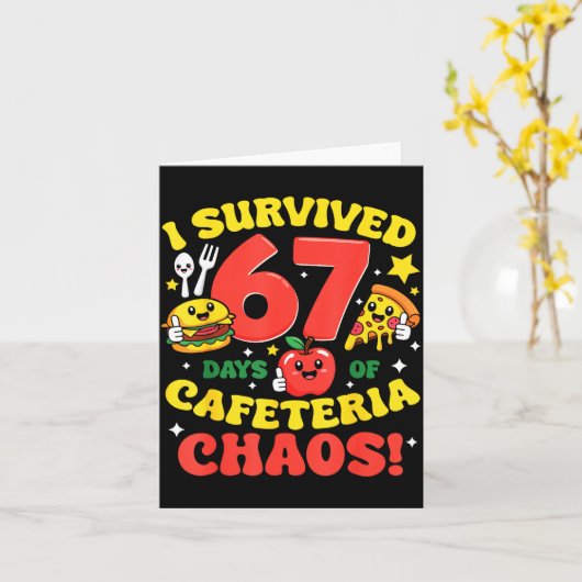 I Survived 67 Days Of Cafeteria Chaos 67 Meme Lunc Karte (Gelbe Blume)
