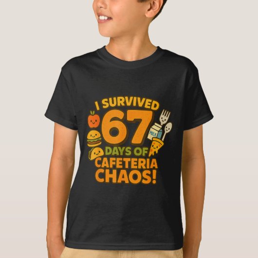 I Survived 67 Days Of Cafeteria Chaos 67 Meme Lunc T-Shirt (Vorderseite)