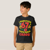 I Survived 67 Days Of Cafeteria Chaos 67 Meme Lunc T-Shirt (Vorne ganz)