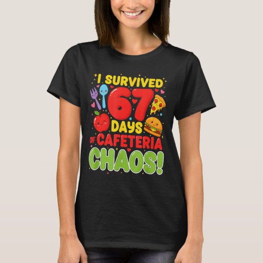 I Survived 67 Days Of Cafeteria Chaos 67 Meme Lunc T-Shirt (Vorderseite)