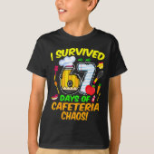 I Survived 67 Days Of Cafeteria Chaos 67 Meme Lunc T-Shirt (Vorderseite)