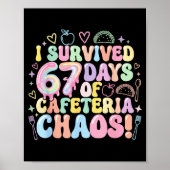 I Survived 67 Days Of Cafeteria Chaos Lunch Lady M Poster (Vorne)
