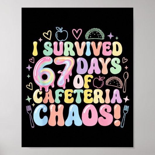I Survived 67 Days Of Cafeteria Chaos Lunch Lady M Poster (Vorne)