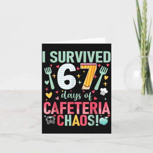 I Survived 67 Days Of Cafeteria Chaos Lunch Lady S Karte (Vorderseite)