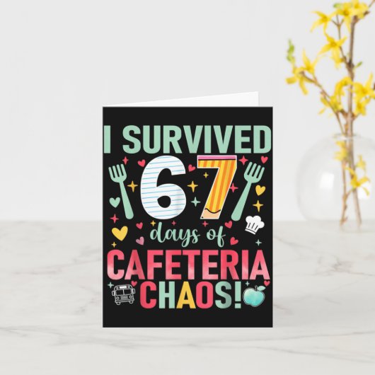 I Survived 67 Days Of Cafeteria Chaos Lunch Lady S Karte (Gelbe Blume)