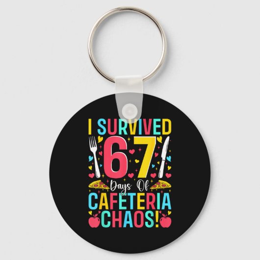 I Survived 67 Days Of Cafeteria Chaos Lunch Lady S Schlüsselanhänger (Vorderseite)