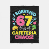 I Survived 67 Days Of Cafeteria Chaos Meme  Fleecedecke (Vorderseite)