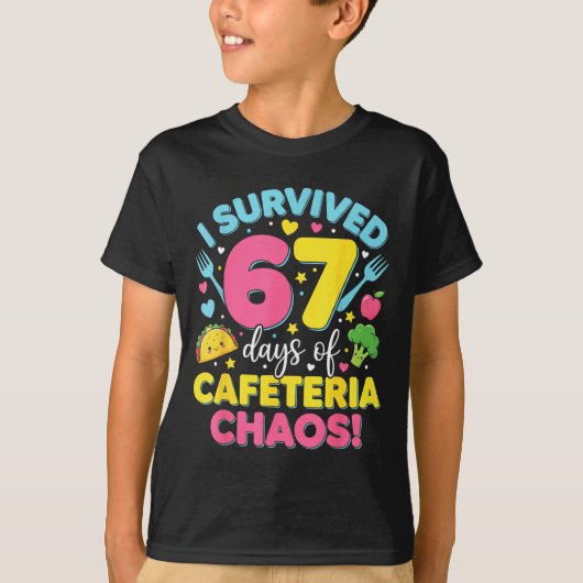I Survived 67 Days Of Cafeteria Chaos Meme T-Shirt (Vorderseite)