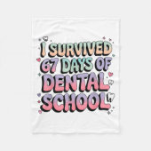 I Survived 67 Days Of Dental School Students Teach Fleecedecke (Vorderseite)