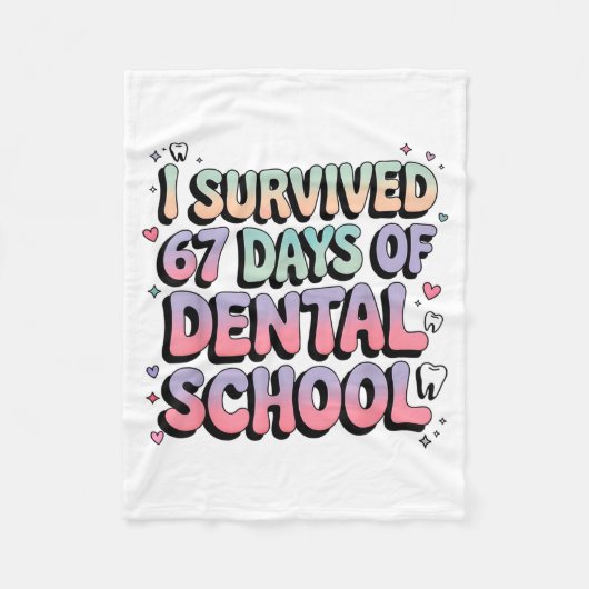 I Survived 67 Days Of Dental School Students Teach Fleecedecke (Vorderseite)