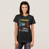 I Survived 67 Days Of School 67 Funny Teacher Squa T-Shirt (Vorne ganz)
