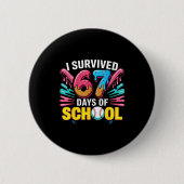 I Survived 67 Days Of School 67 Meme Baseball Ice  Button (Vorderseite)