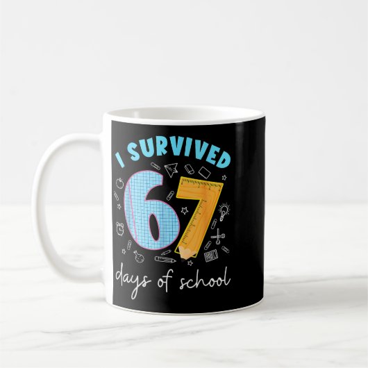 I Survived 67 Days Of School 67 Meme Science Teach Kaffeetasse (Links)