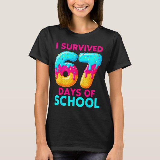 I Survived 67 Days Of School 67 Meme Teachers Stud T-Shirt (Vorderseite)