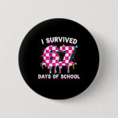 I Survived 67 Days Of School 67 Teachers Students  Button (Vorderseite)