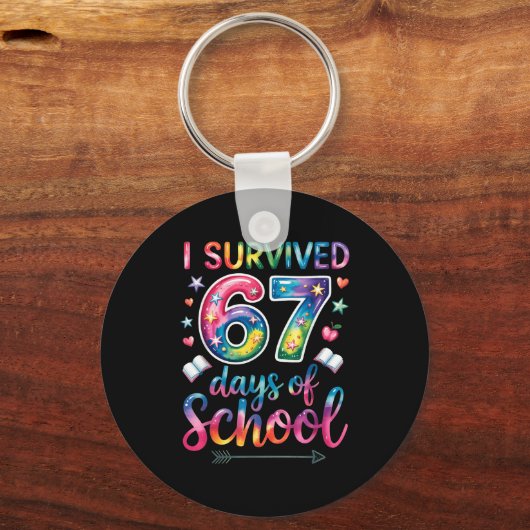 I Survived 67 Days Of School 67th Day Of School Si Schlüsselanhänger (Vorderseite)