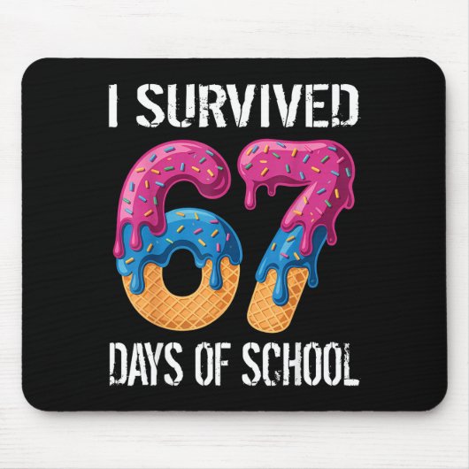 I Survived 67 Days Of School Boys Ice Cream Drip T Mousepad (Vorne)
