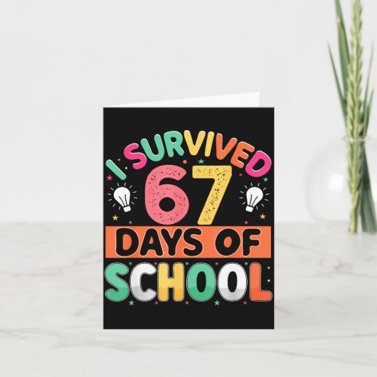 I Survived 67 Days Of School Bruh Students Six Sev Karte (Vorderseite)