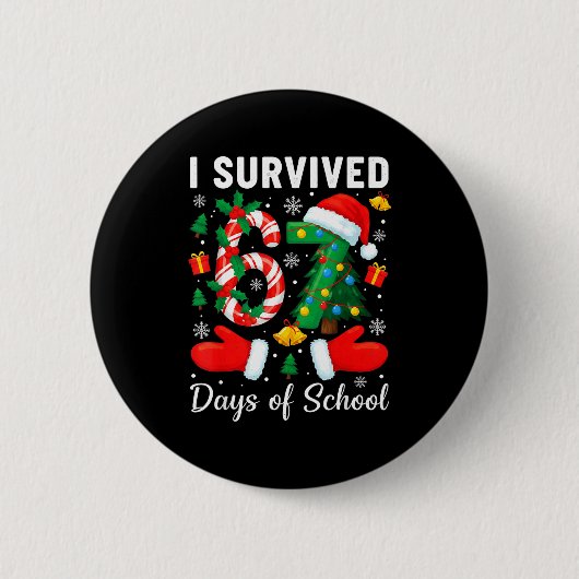 I Survived 67 Days Of School Candy Cane Christmas Button (Vorderseite)