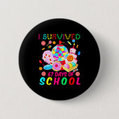 I Survived 67 Days Of School Candy Funny 67 Teache Button (Vorderseite)