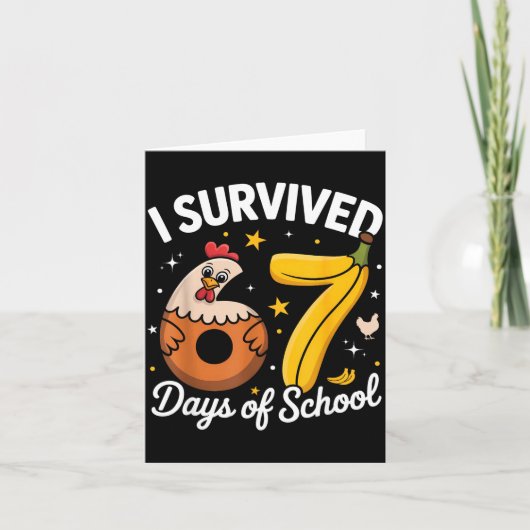 I Survived 67 Days Of School Chicken Banana Kids 6 Karte (Vorderseite)
